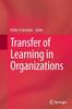 The Transfer of Learning In Organizations Book