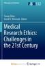 The Medical Research Ethics : Challenges In the 21st Century Book