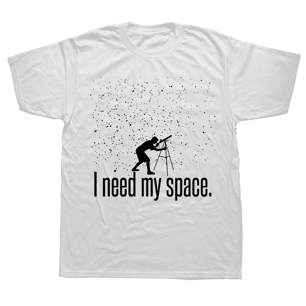Новинка, футболки Need My Space Astronomy Telescope, уличная одежда с короткими рукавами, подарки на день рождения, летняя стильная футболка, одежда унисекс 3XL