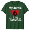 My Auntie Is My Valentine Unisexs Unisexs Graphic Tee Valentines Day Aunt Family