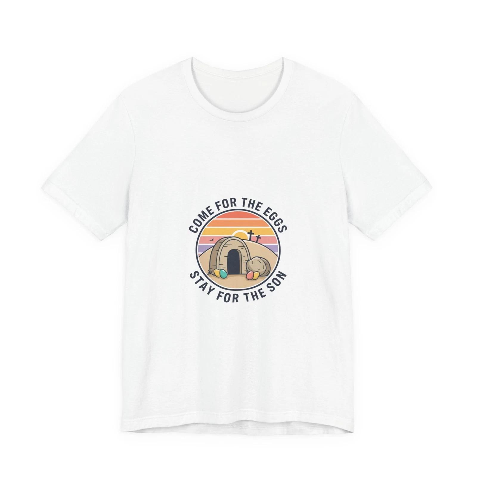 Come for the Eggs Stay for the Son T-Shirt | Christian Easter shirt, [...] 4XL
