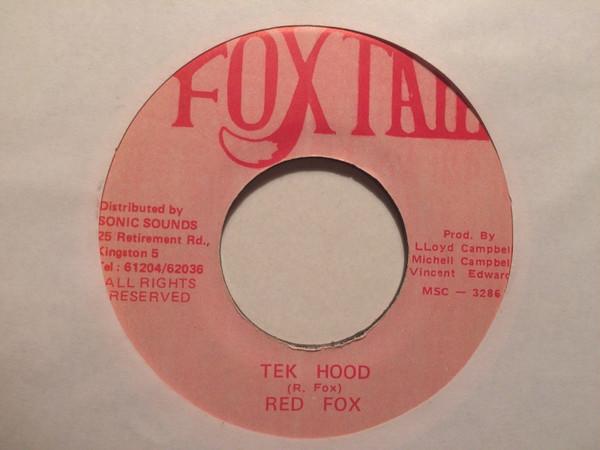 

7inch Record RED FOX - Tek Hood MSC3286 Foxtail Jamaica Reggae, Ska & Dub Used