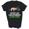 Lazy I Am In Energy Saving Mode Animal Motivation Sloths Shirt
