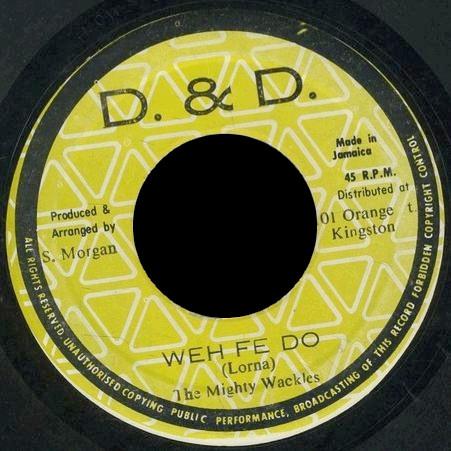

7inch Record MIGHTY WACKLES Weh Fe Do NONE D. D. Jamaica Reggae Ska Dub Used