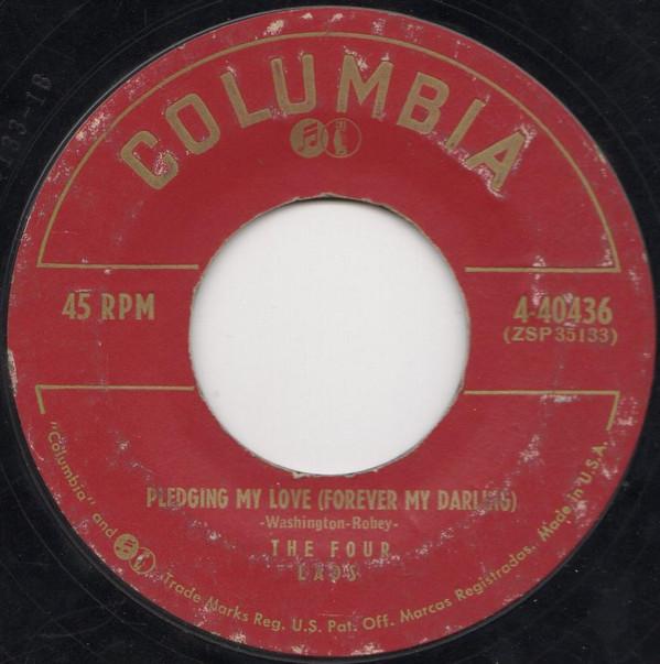 

7inch Record FOUR LADS - Pledging My Love (Forever My Darlin 440436 COLUMBIA 1955 US Pop Used