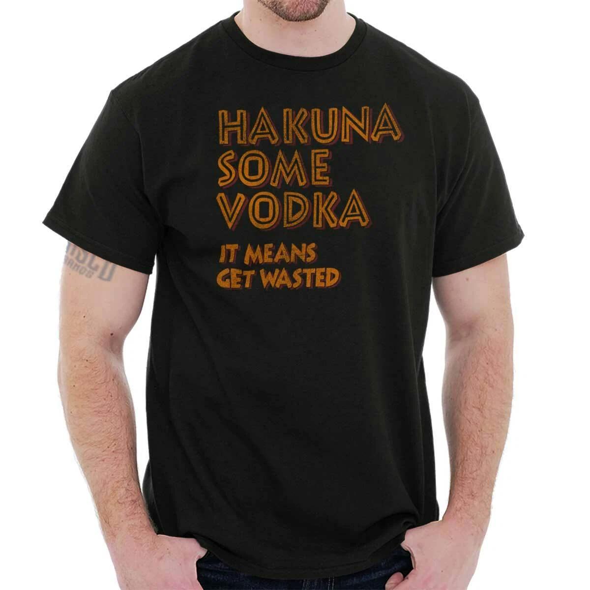 Funny Hakuna Some Vodka Means Gets Wasted Womens Graphic Crewneck T Shirt Tee XL