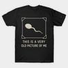 Asiatische Größe Herren Schwarzes T-Shirt mit Aufdruck Sehr altes Bild von mir Lustiger Retro No-Cut Print Baumwoll-T-Shirt
