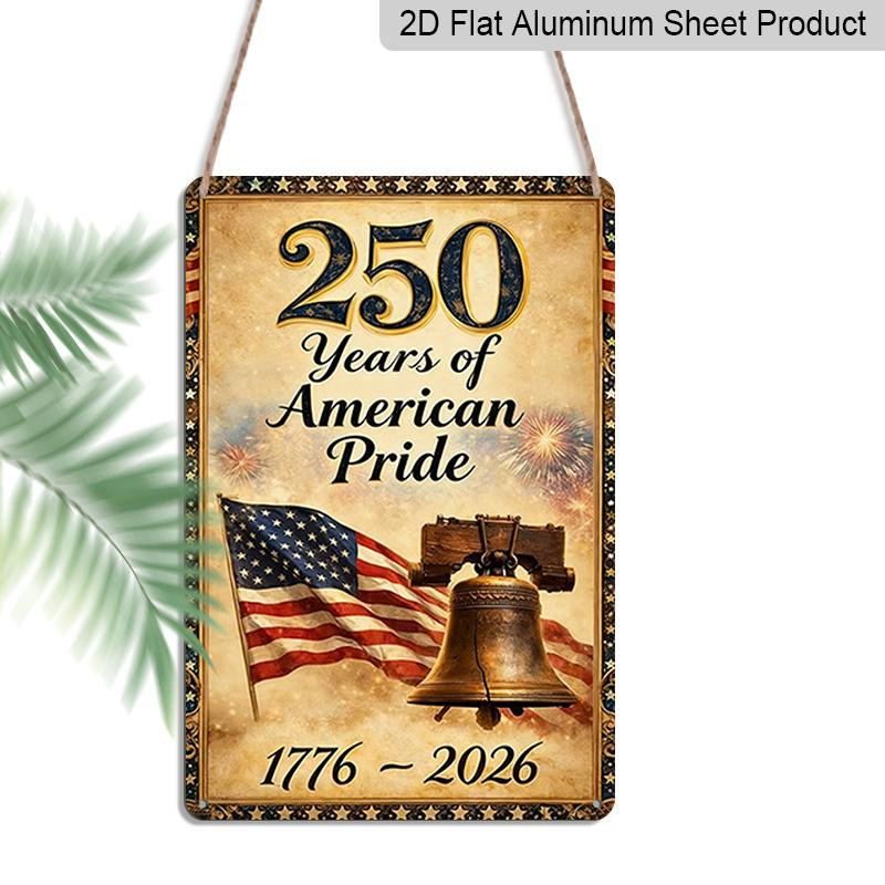 2D Flat 1pc Aluminium Decorative Sign Featuring Patriotic American Pride Flag Design with Fireworks, Liberty Bell and Stars Marking 1776 To 2026