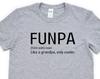 Grandpa Shirt, Funny Granpa Shirt, Funpa T-Shirt Fathers Day Gift - 4665