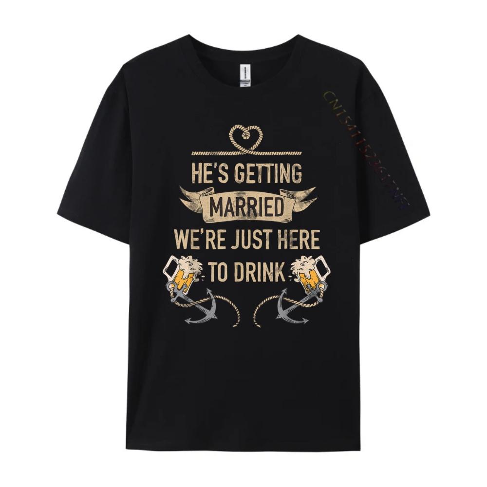 Hes Getting Married Funny Groomsmen Bachelor Party for Men Graphic Tees Men Women T Shirt Men 4TH of July