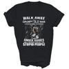 Geh weg, ich bin ein griesgrämiger alter Mann, liebe Hunde mehr als Menschen Shirt Geschenk