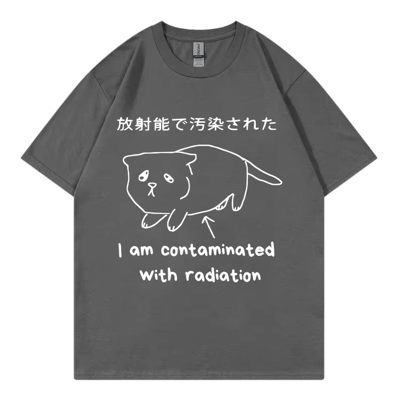 Ich bin radioaktiv verseucht Lustiges Katzen-Meme T-Shirt Harajuku Japanischer Stil T-Shirt Herren Damen Mode Lässige T-Shirts