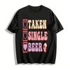 Funny Taken Single Beer Checkbox Graphic Casual T-Shirt Pure Cotton T-shirt