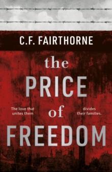 The Price of Freedom by C.F. Fairthorne Paperback Book 9781800465442