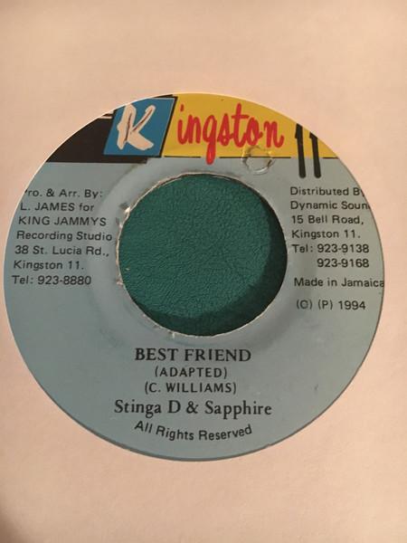 7inch Record STINGA D & SAPPHIRE - Best Friend NONE Kingston 11 1994 Jamaica Reggae, Ska & Dub Used