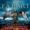 Arminius by Robert Fabbri Paperback Book 9781782397014