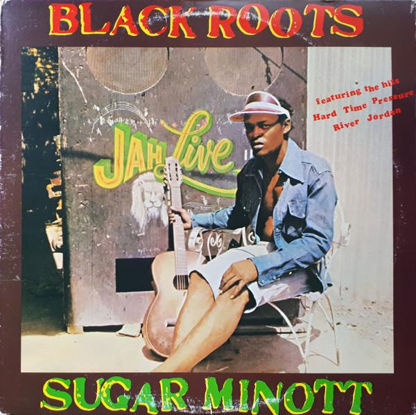 

LP Record SUGAR MINOTT - Black Roots MLPS9591 Mango 1979 US Reggae, Ska & Dub Used