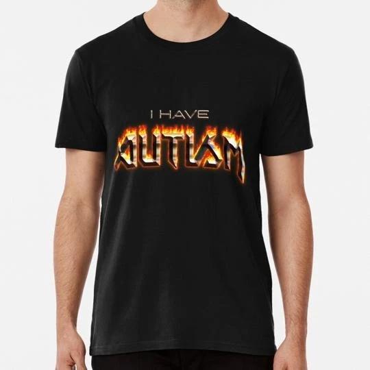 I Have Autism Word Art Size S to 5XL Made in the USA T-Shirt 3XL