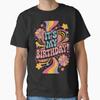 Groovy It's My Birthday Girls Women Teens Kid Bday Flower T-Shirt Unisex T-Shirt