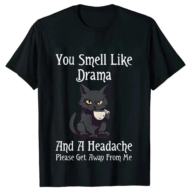 Black Cat Coffee Tshirts Women Pet Cartoon Tshirts You Smell Like Drama Print Womens Clothing Cat Mom Women Tee TShirts Tops