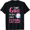 Womens Gift This Girl Really Loves Playing Bass Drums T-Shirt