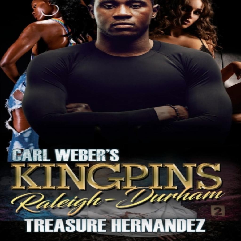 Carl Webers Kingpins RaleighDurham by Treasure Hernandez Paperback Book 9781645562603