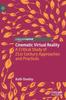 Libro Cinematic Virtual Reality : A Critical Study of 21st Century Approaches and Practices