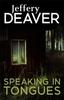 Speaking In Tongues by Jeffery Deaver Paperback Book 9781473631946