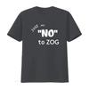 Stylish Just Say No To Zog T Shirt for Fashionable Americans vintage Washed graphic designer clothes Versatile homme