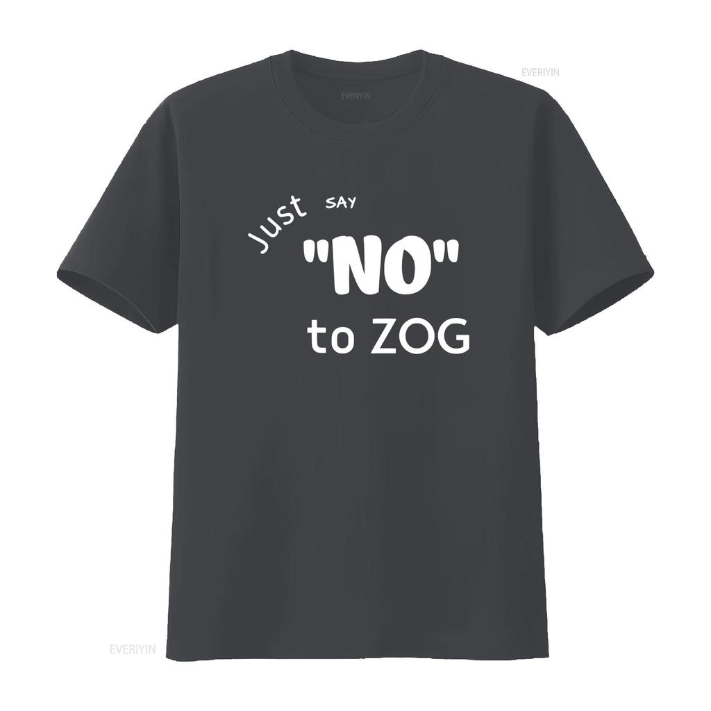 Stylish Just Say No To Zog T Shirt for Fashionable Americans vintage Washed graphic designer clothes Versatile homme