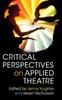 Kniha Critical Perspectives On Applied Theatre