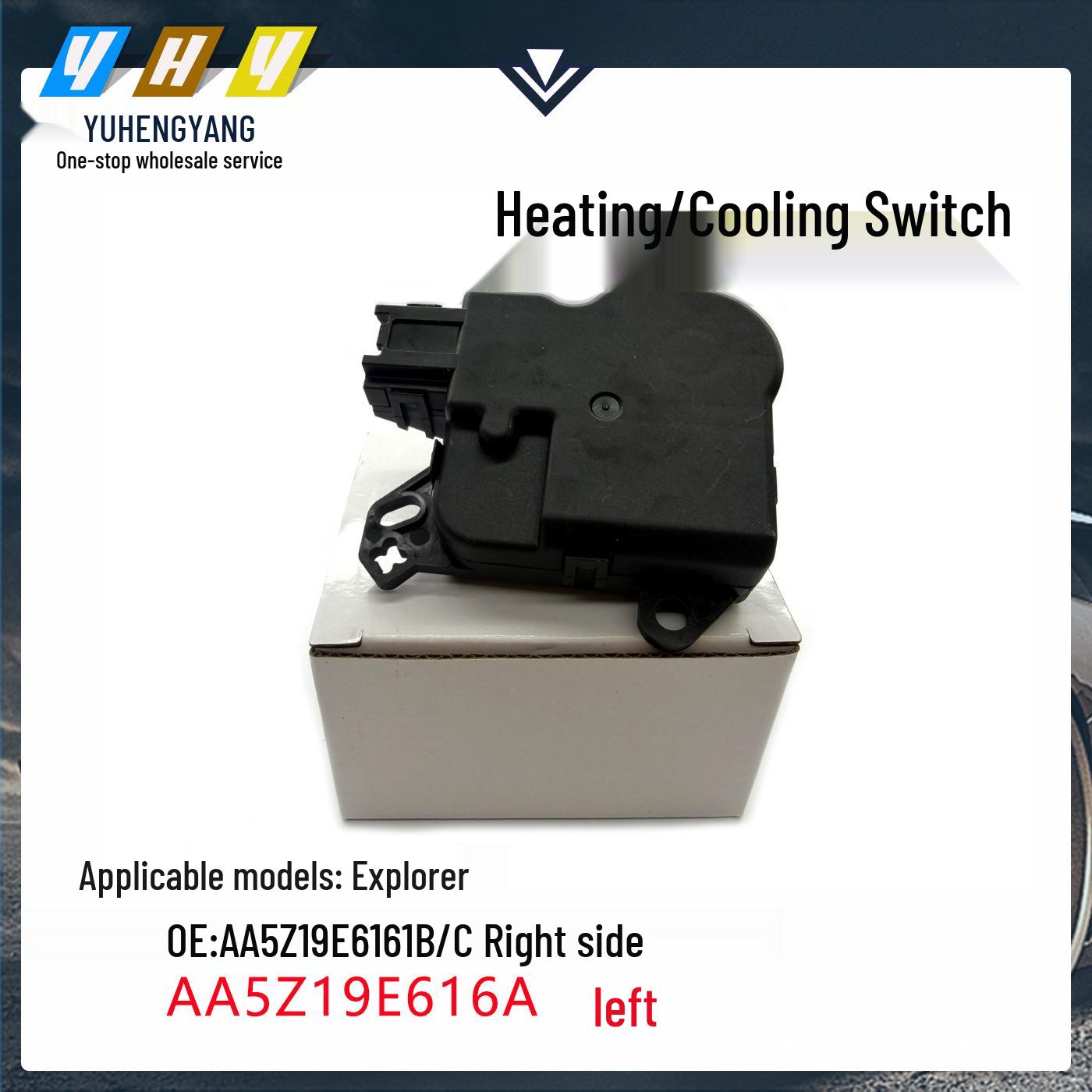 

Explorers Cold/Warm Switch Right AA5Z19E6161B/C & Left AA5Z19E616A Left Side