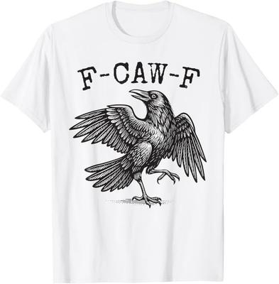 F-Caw-F Corbeau Noir Jeu de Mots Drôle Oiseau Croassant Grunge T-Shirt