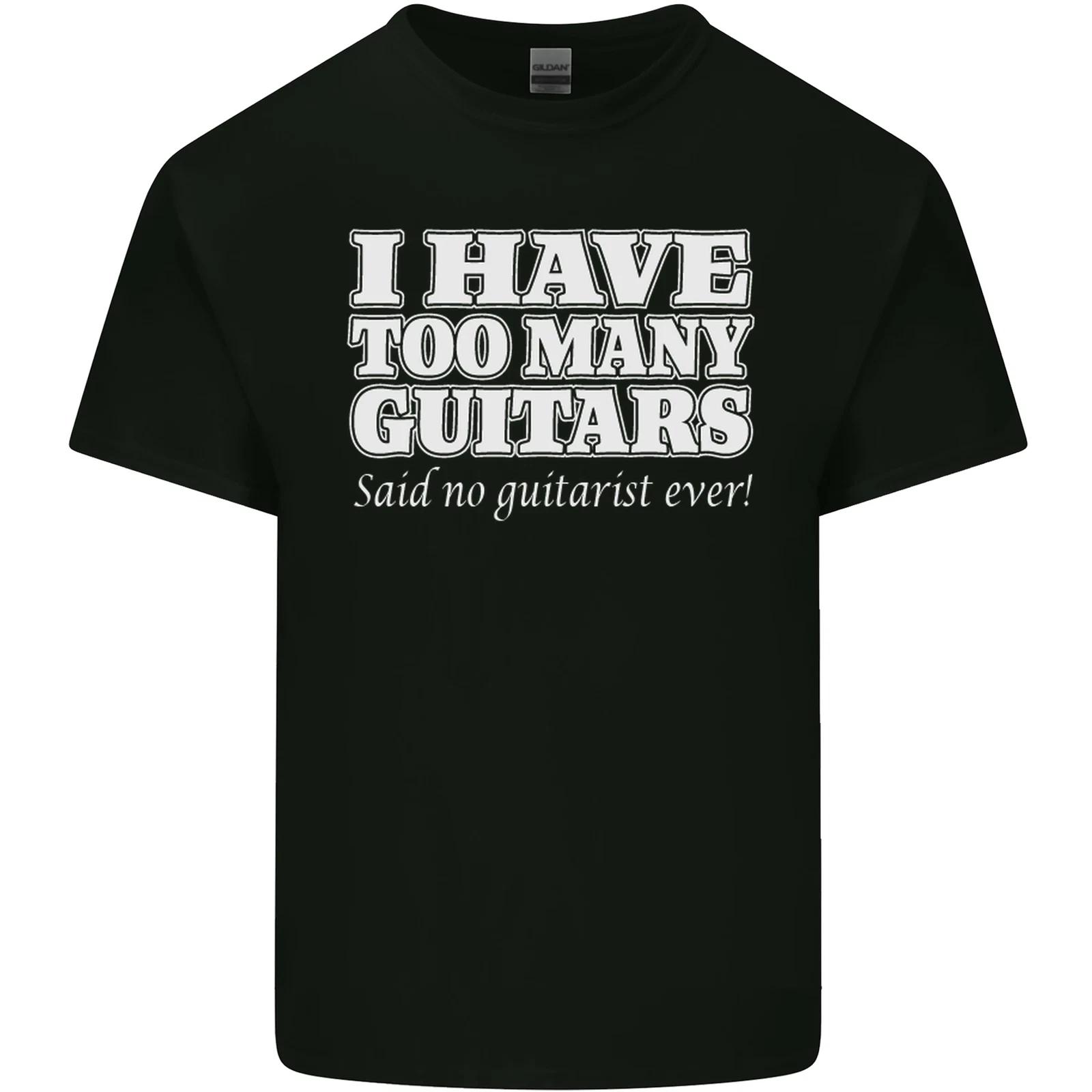 I Have Too Many Guitars Said No Guitarist Ever Kids T-Shirt Childrens M