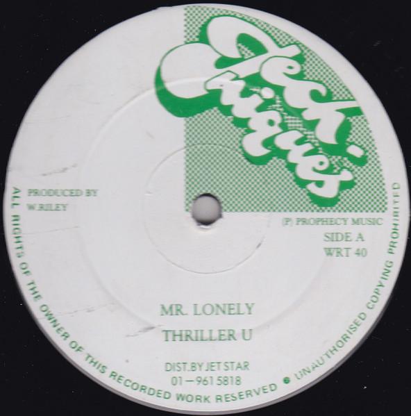 

12inch Record THRILLER U - Mr Lonely WRT40 Techniques UK Reggae, Ska & Dub Used