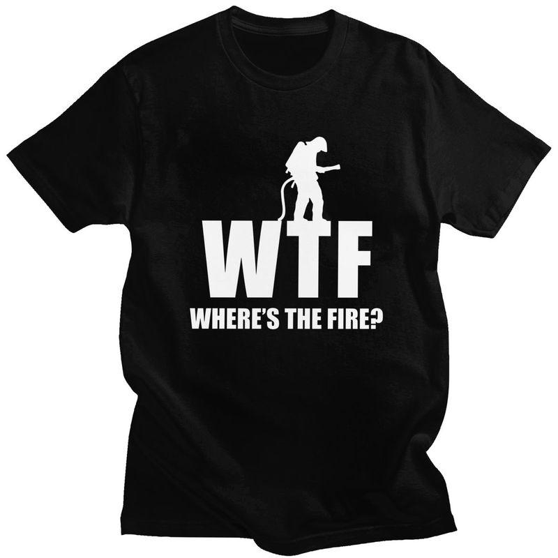 Custom Trendy WTF Where Is The Fire T Shirt Men 100% Cotton T-shirt Casual Fire Rescue Firefighter Tee Tops Fashion Tshirt - ... S разноцветный