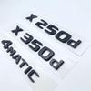 Glossy Black Letters X250d X350d 4Matic Etition 1 Emblem for Mercedes Benz X Car Fender Badge Trunk Nameplate Logo Sticker