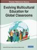 Kniha Evolving Multicultural Education for Global Classrooms