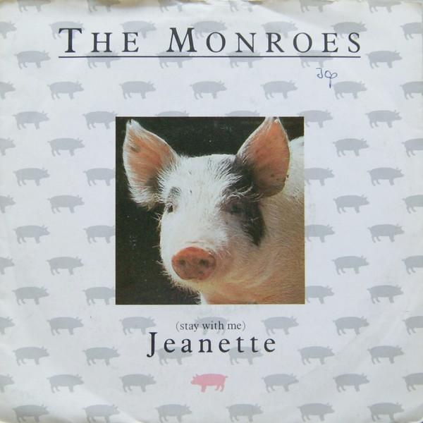 7inch Record MONROES - (Stay With Me) Jeanette R6122 Parlophone 1986 UK Pop Used