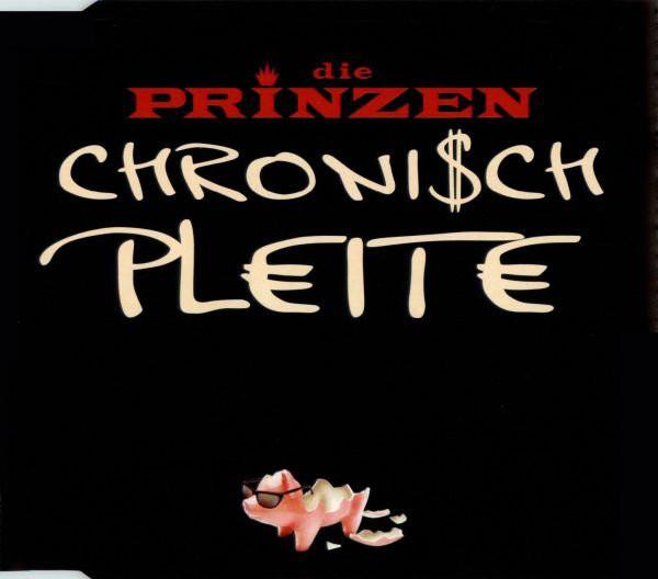

CD DIE PRINZEN - Chronisch Pleite 82876502452 Hansa 2003 Non Japan Rock Used