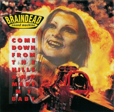 CD BRAINDEAD SOUND MACHINE - Come Down From The Hills And Make M TORSOCD210 Torso, Wax Trax 1991 Japan Dance & Electronica Used