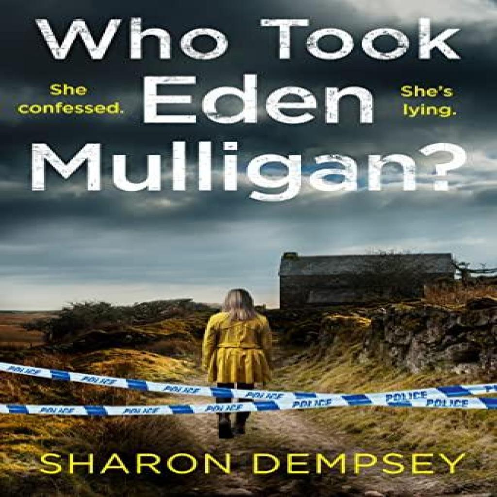 Who Took Eden Mulligan by Sharon Dempsey Paperback Book 9780008424459