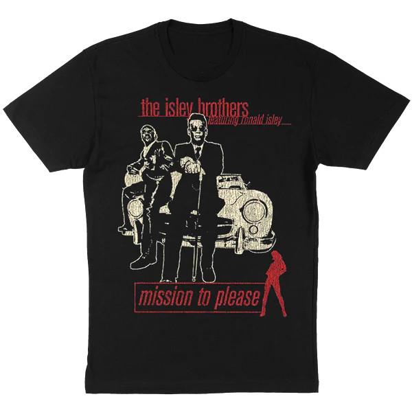 The Isley Brothers Mission To Please Shirt Black Unisex S-5XL 1V0258 Unisex T-Shirt XXXL
