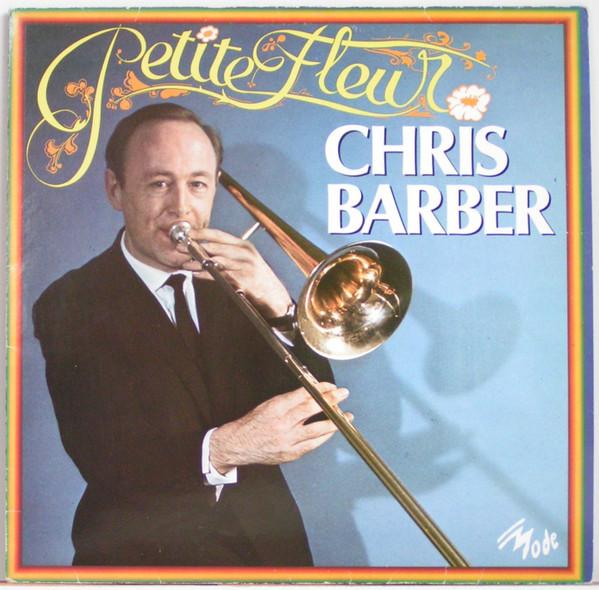 LP Record CHRIS BARBER'S JAZZ BAND - Petite Fleur 509049 Mode 1979 France Jazz Used