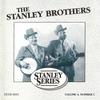 CD STANLEY BROTHERS Série Stanley Volume 4 Numéro 1 CCCD5513 Copper Creek Re 1996 US CountryFolk Occasion