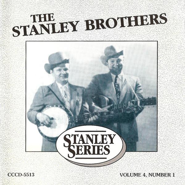 

CD STANLEY BROTHERS Stanley Series Volume 4 Number 1 CCCD5513 Copper Creek Re 1996 US CountryFolk Used
