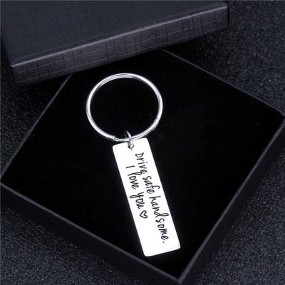 Handsome I Love You Hang Keys Engraved Drive Safe Key Ring Fashion Accessories Key Chain Jewelry