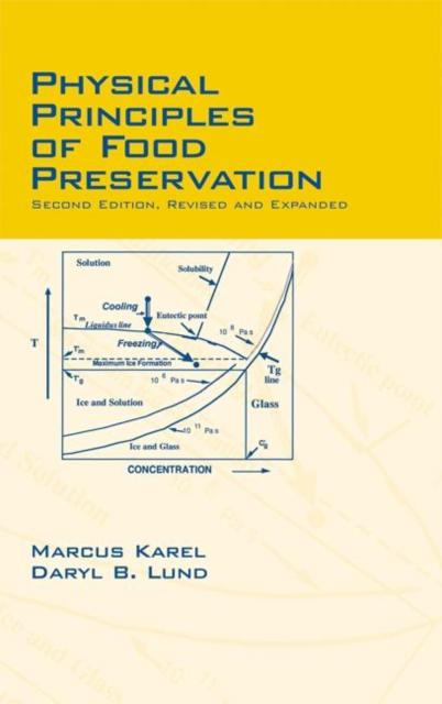 The Physical Principles of Food Preservation : Revised and Expanded Book