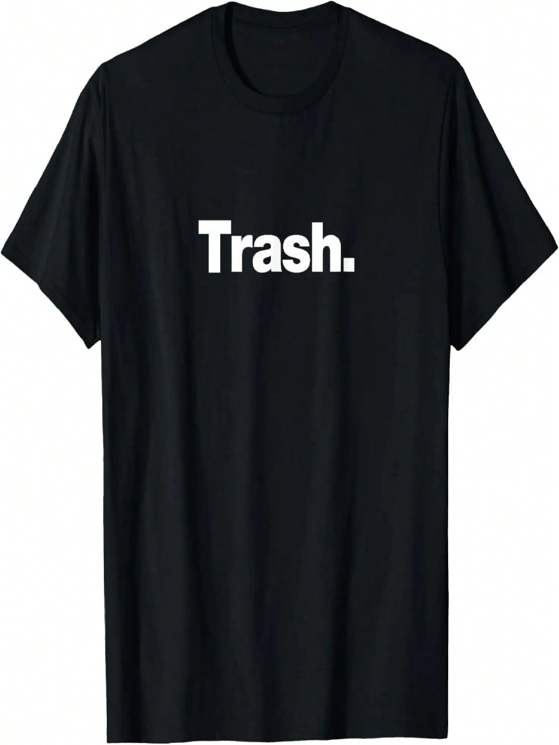 The Word Trash _ A Funny Deadpan Design That Says Trash T-Shirt S разноцветный
