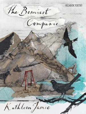 The Bonniest Companie by Kathleen Jamie Paperback Book 9781509801718